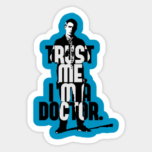 Trust Me, I'm a Doctor. Sticker